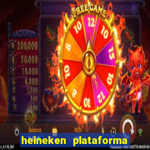 heineken plataforma de jogos